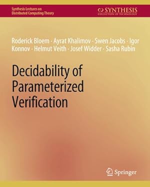 Bild des Verkufers fr Decidability of Parameterized Verification zum Verkauf von BuchWeltWeit Ludwig Meier e.K.