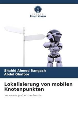 Imagen del vendedor de Lokalisierung von mobilen Knotenpunkten a la venta por BuchWeltWeit Ludwig Meier e.K.
