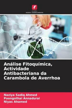 Seller image for Anlise Fitoqumica, Actividade Antibacteriana da Carambola de Averrhoa for sale by BuchWeltWeit Ludwig Meier e.K.