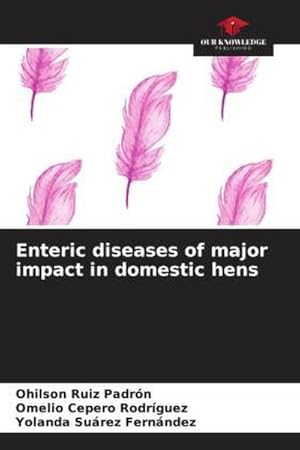 Seller image for Enteric diseases of major impact in domestic hens for sale by BuchWeltWeit Ludwig Meier e.K.