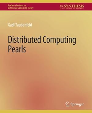 Imagen del vendedor de Distributed Computing Pearls a la venta por BuchWeltWeit Ludwig Meier e.K.