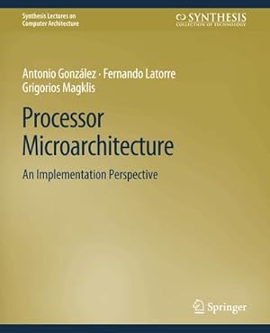 Seller image for Processor Microarchitecture for sale by BuchWeltWeit Ludwig Meier e.K.
