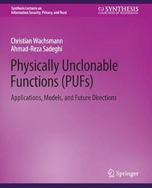 Seller image for Physically Unclonable Functions (PUFs) for sale by BuchWeltWeit Ludwig Meier e.K.