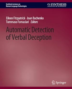 Bild des Verkufers fr Automatic Detection of Verbal Deception zum Verkauf von BuchWeltWeit Ludwig Meier e.K.