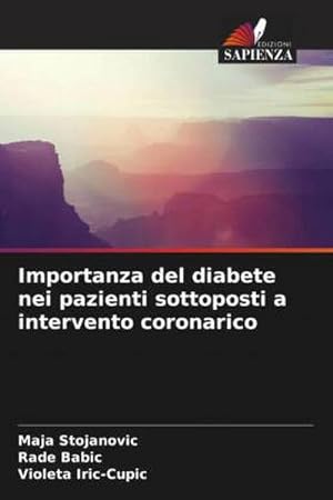 Seller image for Importanza del diabete nei pazienti sottoposti a intervento coronarico for sale by BuchWeltWeit Ludwig Meier e.K.