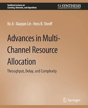 Seller image for Advances in Multi-Channel Resource Allocation for sale by BuchWeltWeit Ludwig Meier e.K.