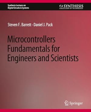 Seller image for Microcontrollers Fundamentals for Engineers and Scientists for sale by BuchWeltWeit Ludwig Meier e.K.