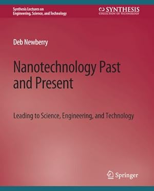 Seller image for Nanotechnology Past and Present for sale by BuchWeltWeit Ludwig Meier e.K.