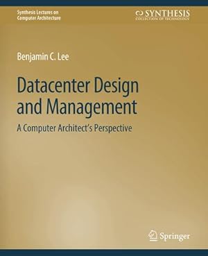 Imagen del vendedor de Datacenter Design and Management a la venta por BuchWeltWeit Ludwig Meier e.K.