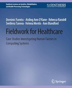 Imagen del vendedor de Fieldwork for Healthcare a la venta por BuchWeltWeit Ludwig Meier e.K.