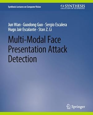 Immagine del venditore per Multi-Modal Face Presentation Attack Detection venduto da BuchWeltWeit Ludwig Meier e.K.