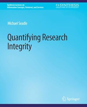 Imagen del vendedor de Quantifying Research Integrity a la venta por BuchWeltWeit Ludwig Meier e.K.