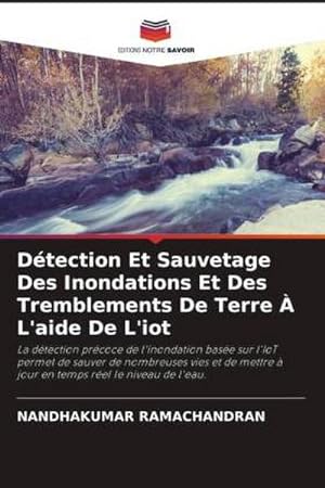 Seller image for Dtection Et Sauvetage Des Inondations Et Des Tremblements De Terre  L'aide De L'iot for sale by BuchWeltWeit Ludwig Meier e.K.