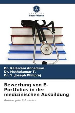 Seller image for Bewertung von E-Portfolios in der medizinischen Ausbildung for sale by BuchWeltWeit Ludwig Meier e.K.