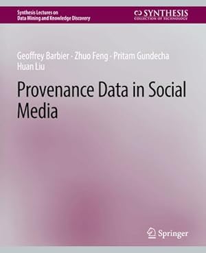 Seller image for Provenance Data in Social Media for sale by BuchWeltWeit Ludwig Meier e.K.