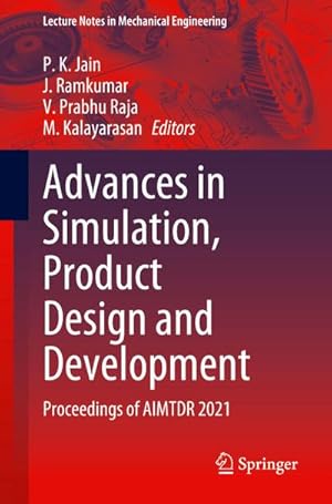 Image du vendeur pour Advances in Simulation, Product Design and Development mis en vente par BuchWeltWeit Ludwig Meier e.K.