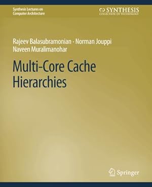 Imagen del vendedor de Multi-Core Cache Hierarchies a la venta por BuchWeltWeit Ludwig Meier e.K.