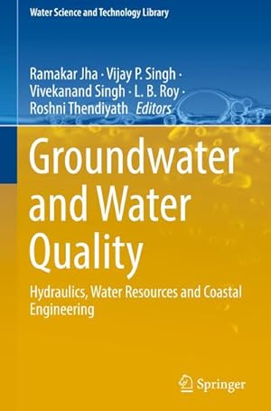Image du vendeur pour Groundwater and Water Quality mis en vente par BuchWeltWeit Ludwig Meier e.K.