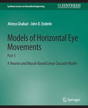 Immagine del venditore per Models of Horizontal Eye Movements venduto da BuchWeltWeit Ludwig Meier e.K.