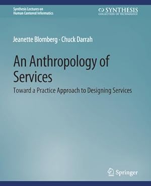 Imagen del vendedor de An Anthropology of Services a la venta por BuchWeltWeit Ludwig Meier e.K.