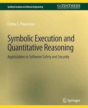 Seller image for Symbolic Execution and Quantitative Reasoning for sale by BuchWeltWeit Ludwig Meier e.K.