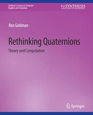 Seller image for Rethinking Quaternions for sale by BuchWeltWeit Ludwig Meier e.K.