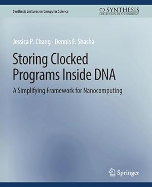 Bild des Verkufers fr Storing Clocked Programs Inside DNA zum Verkauf von BuchWeltWeit Ludwig Meier e.K.