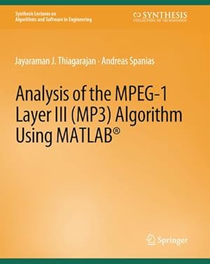 Seller image for Analysis of the MPEG-1 Layer III (MP3) Algorithm using MATLAB for sale by BuchWeltWeit Ludwig Meier e.K.