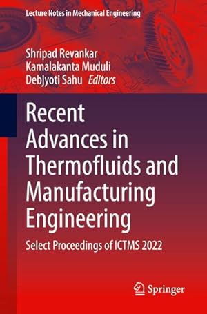 Seller image for Recent Advances in Thermofluids and Manufacturing Engineering for sale by BuchWeltWeit Ludwig Meier e.K.