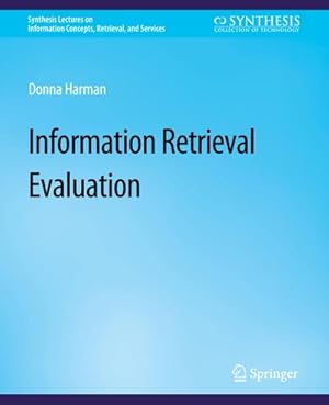 Imagen del vendedor de Information Retrieval Evaluation a la venta por BuchWeltWeit Ludwig Meier e.K.