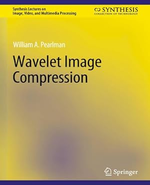 Immagine del venditore per Wavelet Image Compression venduto da BuchWeltWeit Ludwig Meier e.K.