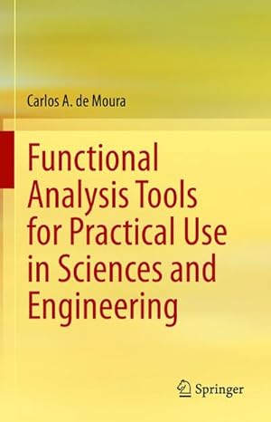 Seller image for Functional Analysis Tools for Practical Use in Sciences and Engineering for sale by BuchWeltWeit Ludwig Meier e.K.