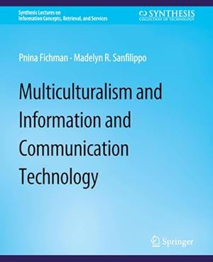 Bild des Verkufers fr Multiculturalism and Information and Communication Technology zum Verkauf von BuchWeltWeit Ludwig Meier e.K.