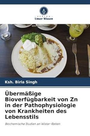 Seller image for bermige Bioverfgbarkeit von Zn in der Pathophysiologie von Krankheiten des Lebensstils for sale by BuchWeltWeit Ludwig Meier e.K.