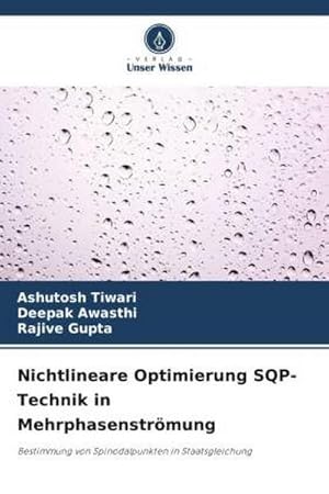 Seller image for Nichtlineare Optimierung SQP-Technik in Mehrphasenstrmung for sale by BuchWeltWeit Ludwig Meier e.K.