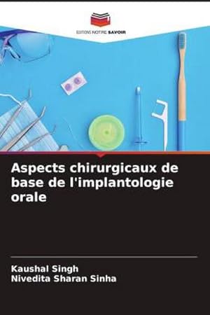 Seller image for Aspects chirurgicaux de base de l'implantologie orale for sale by BuchWeltWeit Ludwig Meier e.K.
