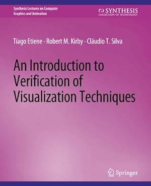 Seller image for An Introduction to Verification of Visualization Techniques for sale by BuchWeltWeit Ludwig Meier e.K.