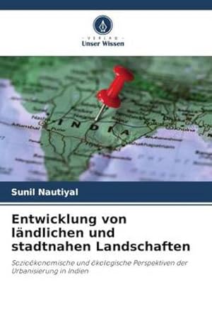 Bild des Verkufers fr Entwicklung von lndlichen und stadtnahen Landschaften zum Verkauf von BuchWeltWeit Ludwig Meier e.K.