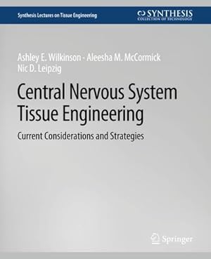 Seller image for Central Nervous System Tissue Engineering for sale by BuchWeltWeit Ludwig Meier e.K.
