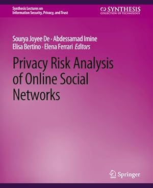 Imagen del vendedor de Privacy Risk Analysis of Online Social Networks a la venta por BuchWeltWeit Ludwig Meier e.K.