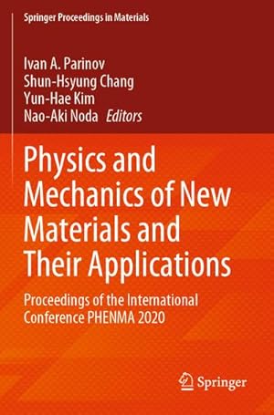 Seller image for Physics and Mechanics of New Materials and Their Applications for sale by BuchWeltWeit Ludwig Meier e.K.