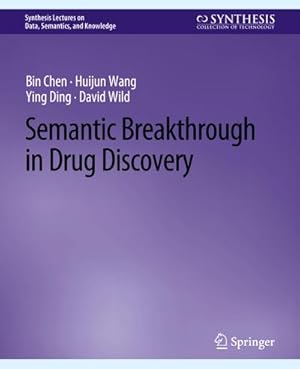Seller image for Semantic Breakthrough in Drug Discovery for sale by BuchWeltWeit Ludwig Meier e.K.
