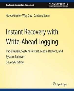 Seller image for Instant Recovery with Write-Ahead Logging for sale by BuchWeltWeit Ludwig Meier e.K.