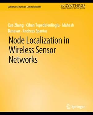 Image du vendeur pour Node Localization in Wireless Sensor Networks mis en vente par BuchWeltWeit Ludwig Meier e.K.