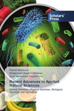 Immagine del venditore per Recent Advances in Applied Natural Sciences venduto da BuchWeltWeit Ludwig Meier e.K.