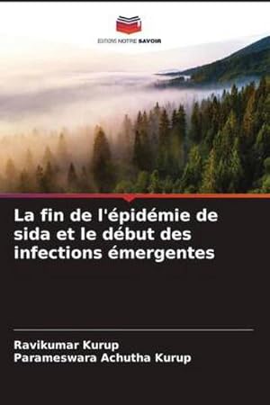 Image du vendeur pour La fin de l'pidmie de sida et le dbut des infections mergentes mis en vente par BuchWeltWeit Ludwig Meier e.K.