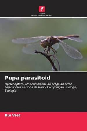 Seller image for Pupa parasitoid for sale by BuchWeltWeit Ludwig Meier e.K.