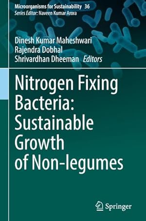 Seller image for Nitrogen Fixing Bacteria: Sustainable Growth of Non-legumes for sale by BuchWeltWeit Ludwig Meier e.K.