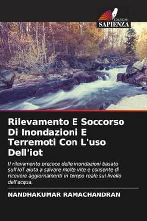 Seller image for Rilevamento E Soccorso Di Inondazioni E Terremoti Con L'uso Dell'iot for sale by BuchWeltWeit Ludwig Meier e.K.