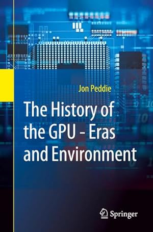 Bild des Verkufers fr The History of the GPU - Eras and Environment zum Verkauf von BuchWeltWeit Ludwig Meier e.K.